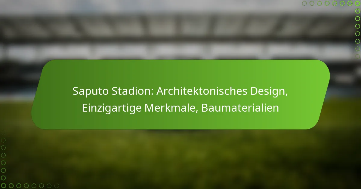 Saputo Stadion: Architektonisches Design, Einzigartige Merkmale, Baumaterialien
